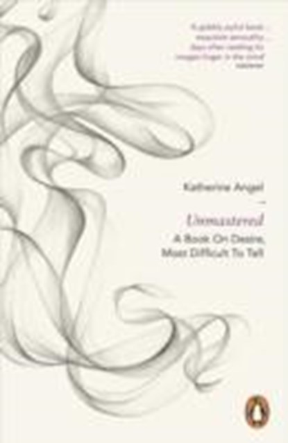 Unmastered, Katherine Angel - Paperback - 9780718194772