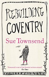 Rebuilding Coventry - Sue Townsend - 9780718194833