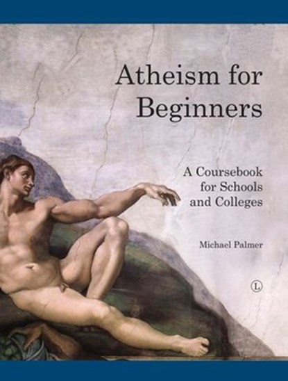 Atheism for Beginners, Michael Palmer - Ebook - 9780718840778