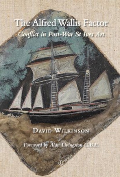 The Alfred Wallis Factor, David Wilkinson - Ebook - 9780718845933