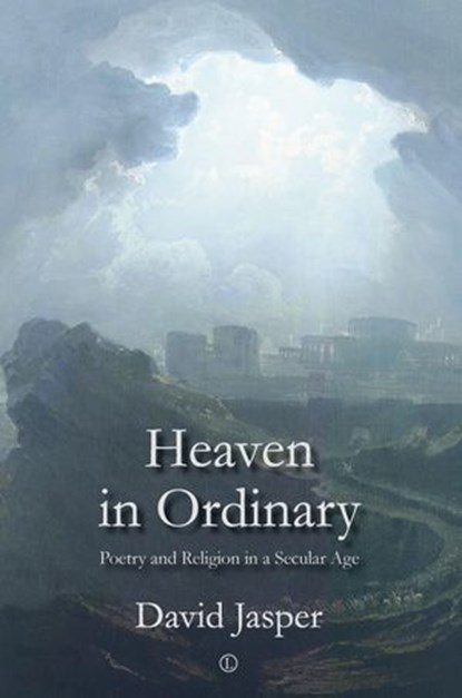 Heaven in Ordinary, David Jasper - Ebook - 9780718847760