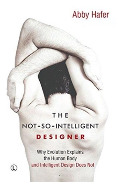 The Not-So-Intelligent Designer, Alexander Winkler - Paperback - 9780718894207