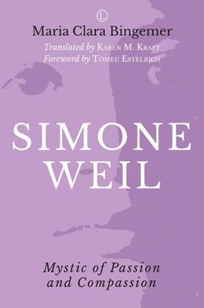 Simone Weil, BINGEMER,  Maria Clara - Paperback - 9780718894269