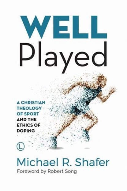 Well Played, SHAFER,  Michael R. - Paperback - 9780718894337