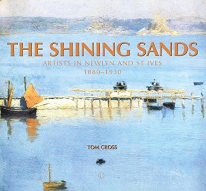 The Shining Sands, Tom Cross - Paperback - 9780718894511