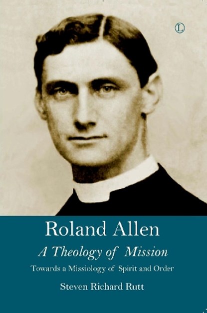 Roland Allen II, Steven Richard Rutt - Paperback - 9780718894764