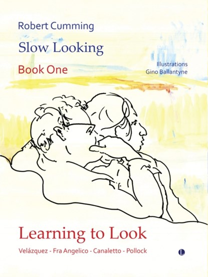 Learning to Look, Robert Cumming - Gebonden - 9780718898052