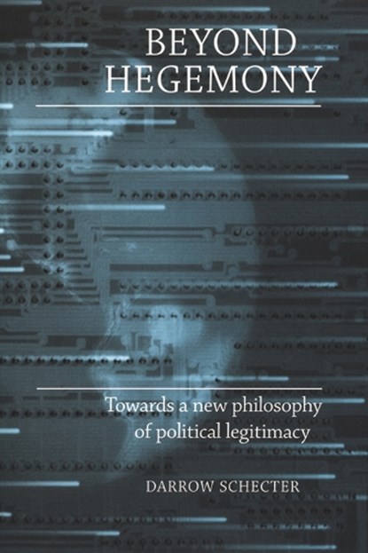 Beyond Hegemony, Darrow Schecter - Paperback - 9780719060892