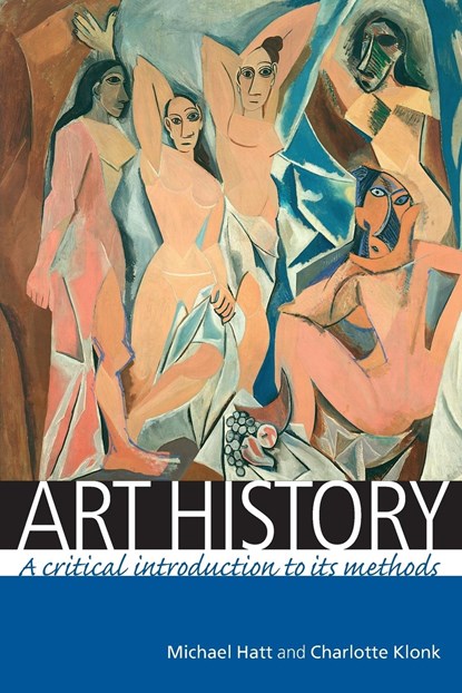 Art History, Michael Hatt ; Charlotte Klonk - Paperback - 9780719069598