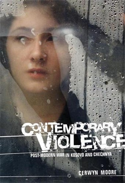 Contemporary Violence, Cerwyn Moore - Gebonden - 9780719075995