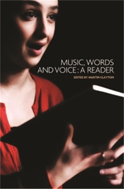 Music, Words and Voice, Martin Clayton - Paperback - 9780719077883