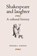 Shakespeare and Laughter, Indira Ghose - Paperback - 9780719087004