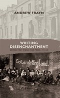 Writing Disenchantment | Andrew Frayn | 