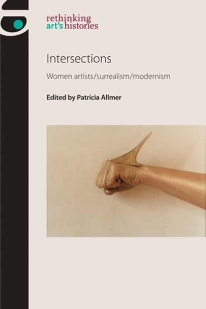 Intersections, Patricia Allmer - Gebonden - 9780719096488