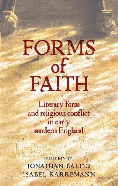 Forms of Faith, Jonathan Baldo ; Isabel Karremann - Gebonden - 9780719096815