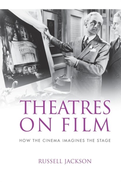 Theatres on Film, Russell Jackson - Paperback - 9780719099922