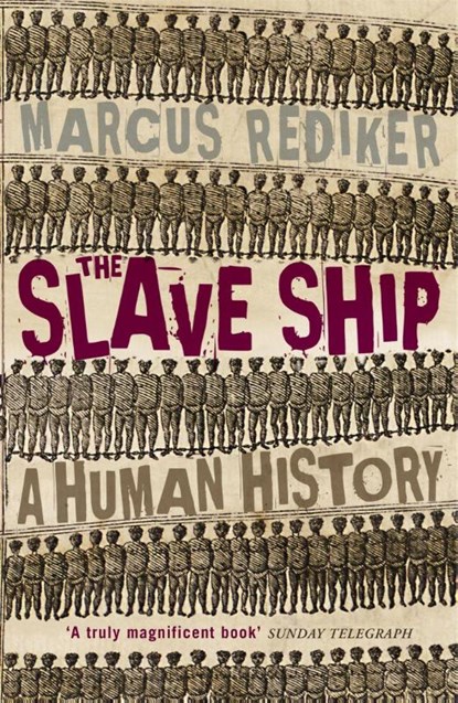 The Slave Ship, Marcus Rediker - Paperback - 9780719563034