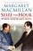 Seize the Hour, Margaret MacMillan - Paperback - 9780719565236