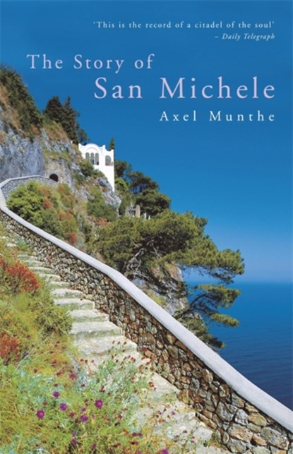 The Story of San Michele, Axel Munthe - Paperback - 9780719566998