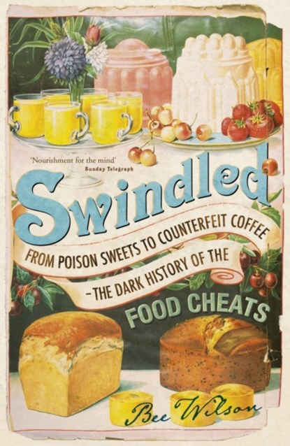 Swindled, Bee Wilson - Paperback - 9780719567766