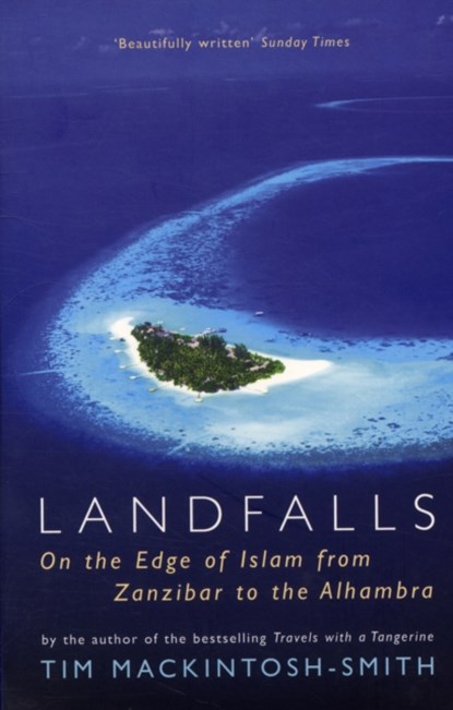 Landfalls, Tim Mackintosh-Smith - Paperback - 9780719567780