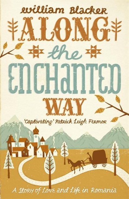 Along the Enchanted Way, William Blacker - Paperback - 9780719598005