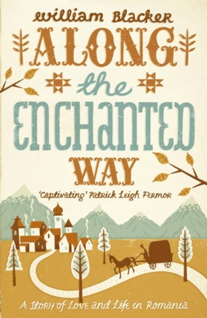 Along the Enchanted Way, William Blacker - Paperback - 9780719598005