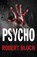 Psycho, Robert Bloch - Paperback - 9780719810817
