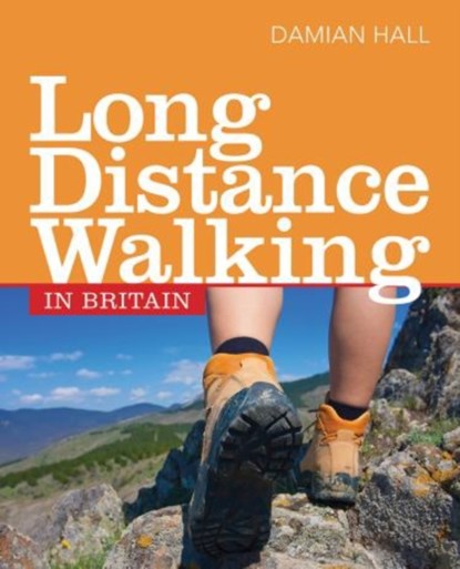 Long Distance Walking in Britain, Damian Hall - Paperback - 9780719815560