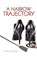 A Narrow Trajectory, MARTIN,  Faith - Gebonden - 9780719819988