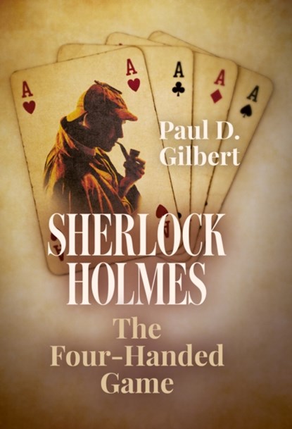 Sherlock Holmes, Paul D Gilbert - Gebonden - 9780719824371