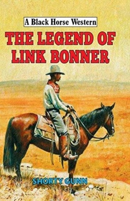 The Legend of Link Bonner, Shorty Gunn - Gebonden - 9780719827068
