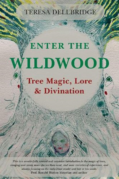Enter the Wildwood, Teresa Dellbridge - Paperback - 9780719831720