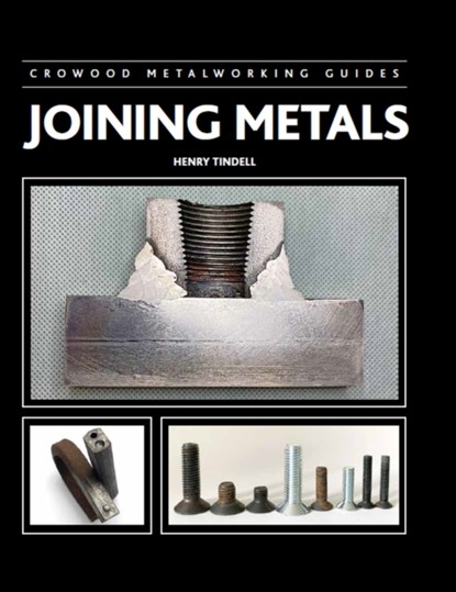 Joining Metals, Henry Tindell - Gebonden - 9780719840555