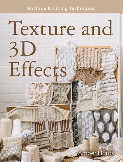 Texture and 3D Effects, Amber Hards - Paperback - 9780719842382