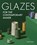 Glazes for the Contemporary Maker, Louisa Taylor - Paperback - 9780719842405