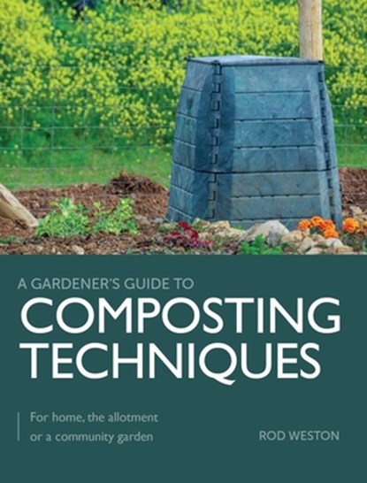 Composting Techniques, Rod Weston - Paperback - 9780719842856