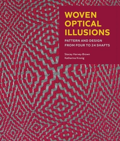 Woven Optical Illusions, Stacey Harvey-Brown ; Katharina Kronig - Gebonden - 9780719843396