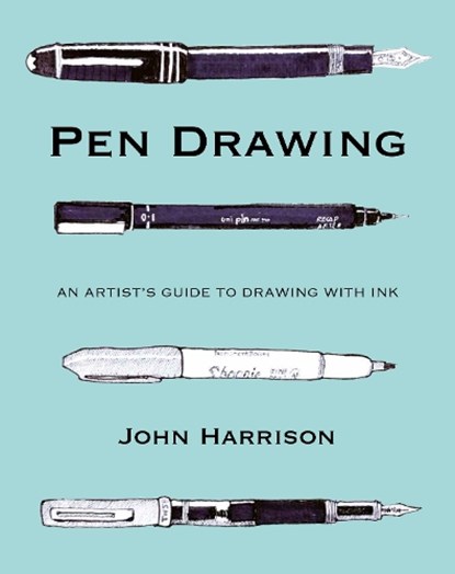 Pen Drawing, John Harrison - Paperback - 9780719846687