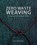 Zero Waste Weaving, Ann Richards - Gebonden - 9780719846922