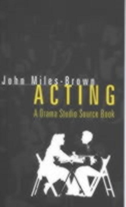 Acting, John Miles-Brown - Paperback - 9780720610949