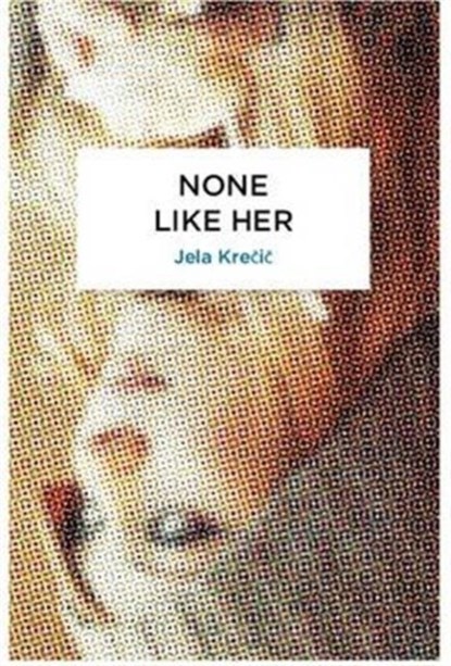 None Like Her, Jela Krecic - Paperback - 9780720619119