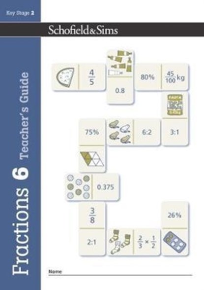 Fractions, Decimals and Percentages Book 6 Teacher's Guide (Year 6, Ages 10-11), Schofield & Sims ; Hilary Koll ; Steve Mills - Paperback - 9780721713861