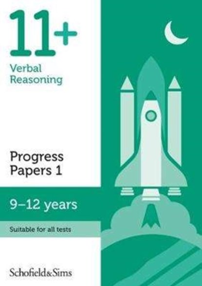 11+ Verbal Reasoning Progress Papers Book 1: KS2, Ages 9-12, Patrick Schofield & Sims ; Berry - Paperback - 9780721714707