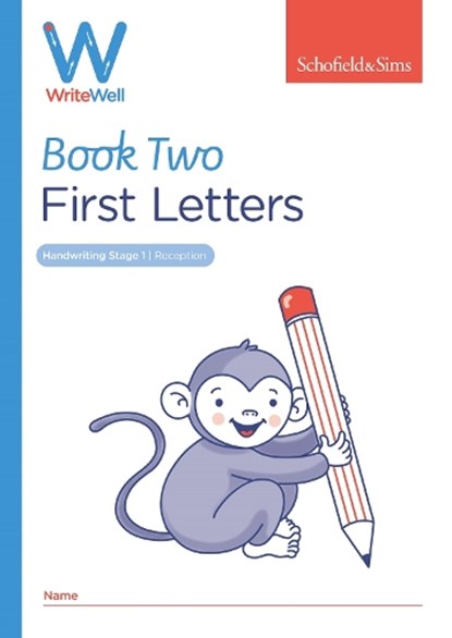 WriteWell 2: First Letters, Early Years Foundation Stage, Ages 4-5, Schofield & Sims ; Carol Matchett - Paperback - 9780721716343