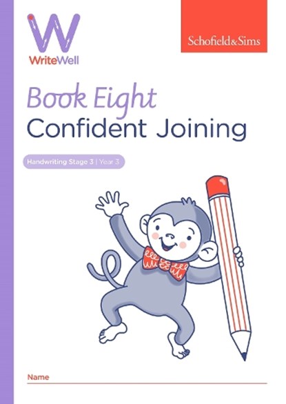 WriteWell 8: Confident Joining, Year 3, Ages 7-8, Schofield & Sims ; Carol Matchett - Paperback - 9780721716404