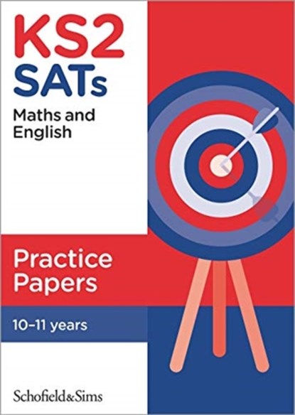 KS2 SATs Maths and English Practice Papers, Schofield & Sims ; Sarah-Anne Fernandes ; Giles Clare - Paperback - 9780721716510