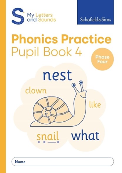 My Letters and Sounds Phonics Practice Pupil Book 4, Schofield & Sims ; Carol Matchett - Paperback - 9780721716657