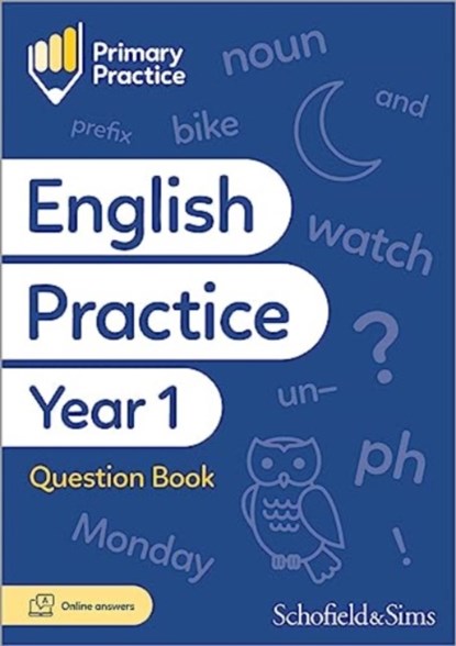 Primary Practice English Year 1 Question Book, Ages 5-6, Schofield & Sims ; Emma Scott - Paperback - 9780721717388