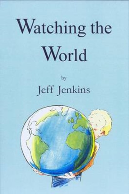 Watching the World, Jeff Jenkins - Gebonden - 9780722342275